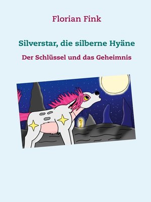 cover image of Silverstar, die silberne Hyäne
